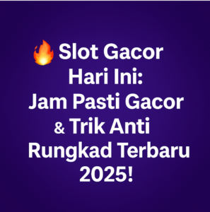 Apa Itu Slot Gacor